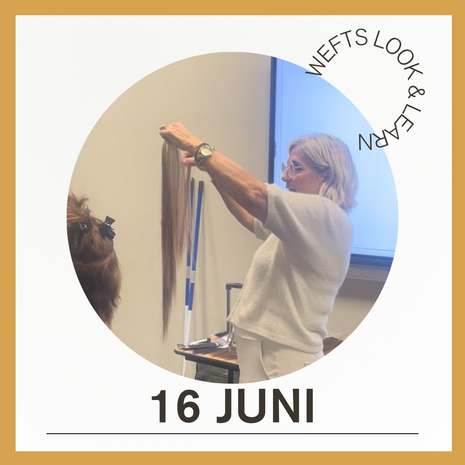 Loes Veenendaal - 16 juni - Ochtend Look en Learn  - Wefts